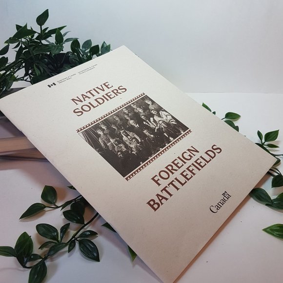 Book Native Soldiers Foreign Battlefields by Veterans Affairs Canadian Military - Picture 4 of 6